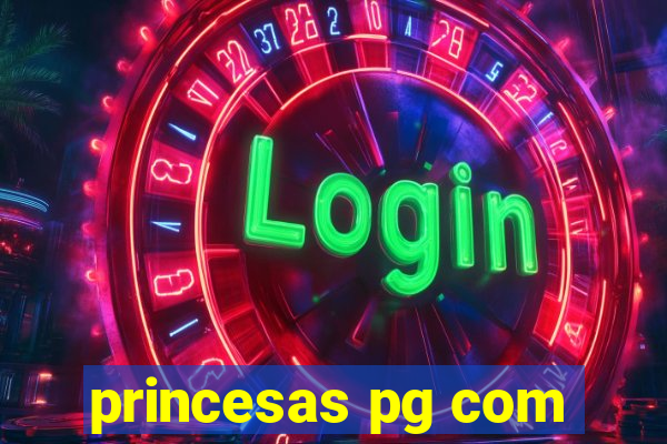 princesas pg com